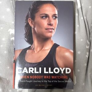 Carli Lloyd - When Nobody Was Watching... book